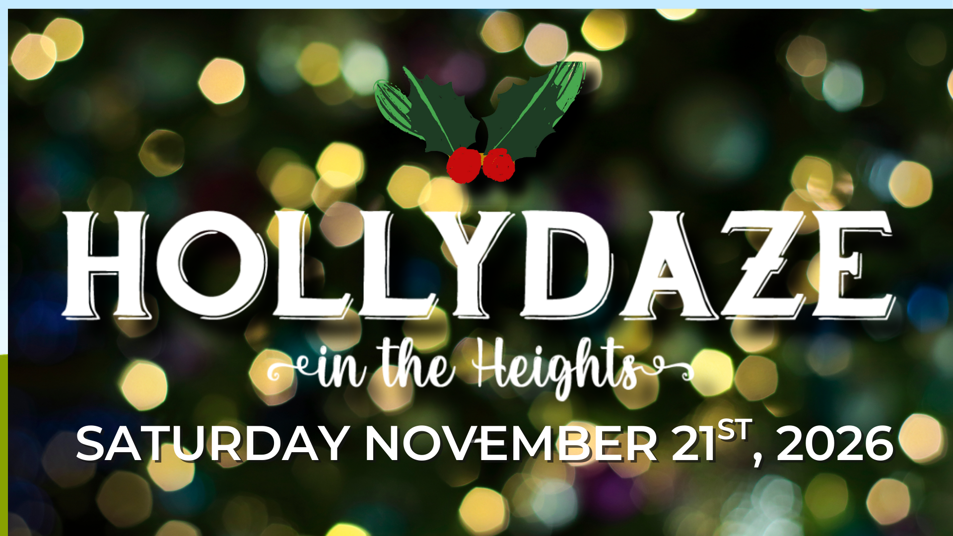 HollyDaze in the Heights Sat Nov 21 2026
