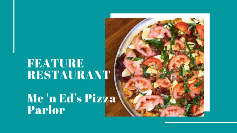 Feature: Me ‘N Ed’s Pizza